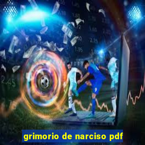 grimorio de narciso pdf